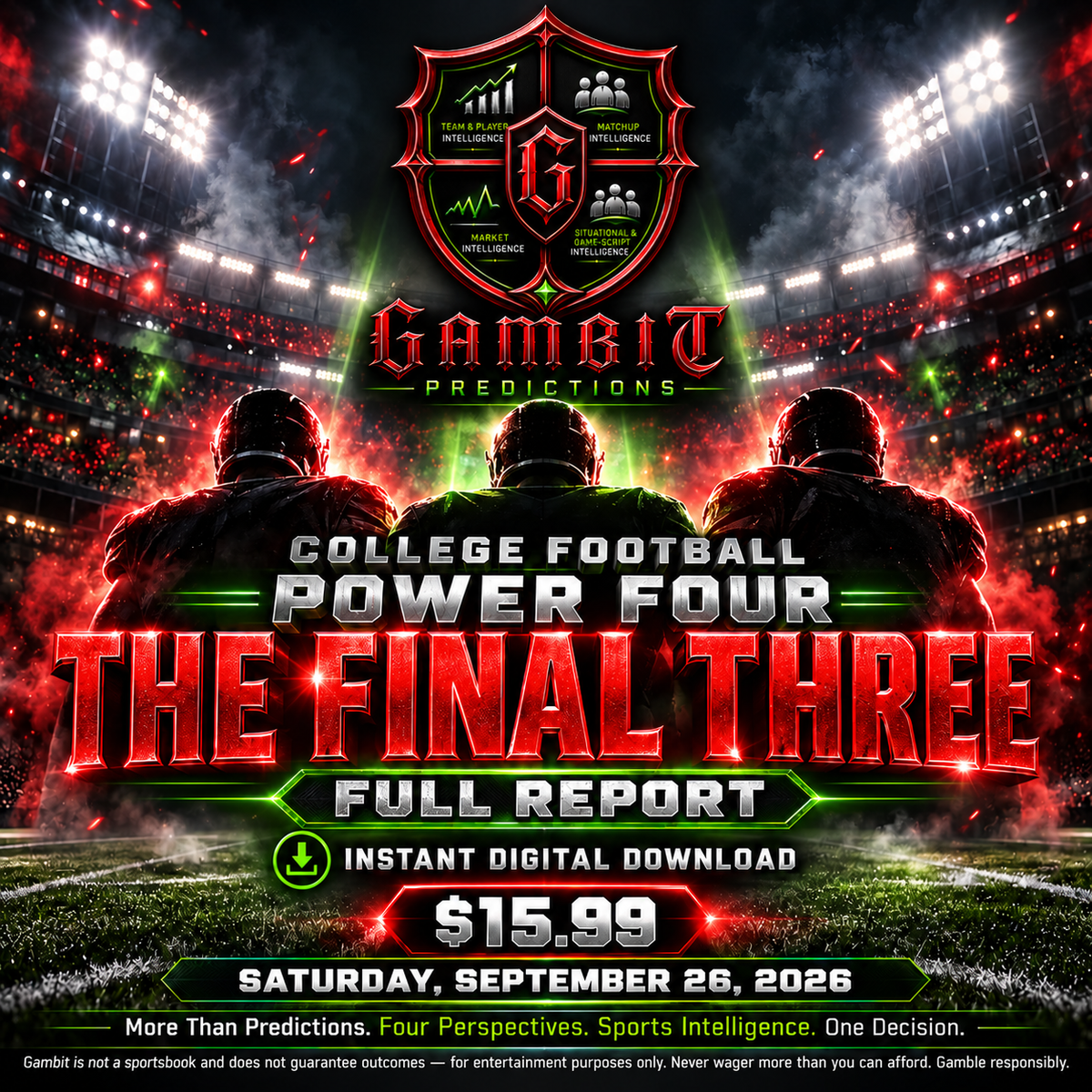 Gambit Predictions College Football Power Four The Final Three Full Report, Saturday September 26, 2026